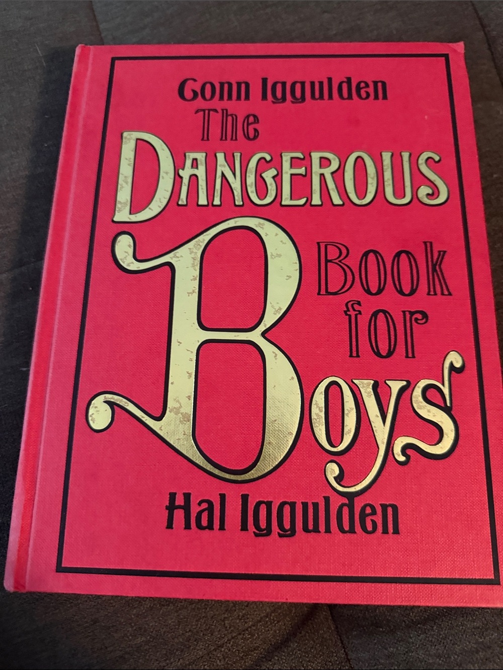 The Dangerous Book for Boys- hardcover